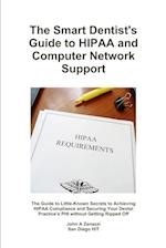 The Smart Dentist's Guide to HIPAA and Computer Network Support 