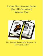 A One One Year Sermon Series (For All Occasions) Volume Two 