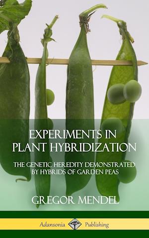 Experiments in Plant Hybridization