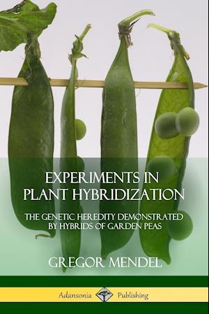 Experiments in Plant Hybridization