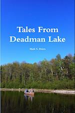 Tales from Deadman Lake