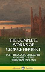 The Complete Works of George Herbert