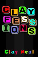 Clayfessions