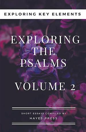 Exploring The Psalms