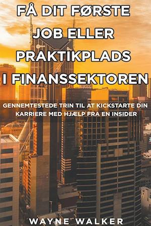 Få Dit Første Job Eller Praktikplads i Finanssektoren