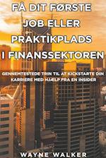 Få Dit Første Job Eller Praktikplads i Finanssektoren