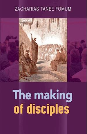 The Making of Disciples