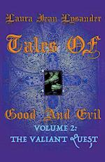 Tales Of Good And Evil Volume 2