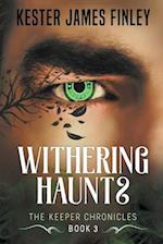 Withering Haunts