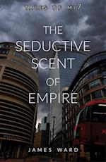 Seductive Scent of Empire