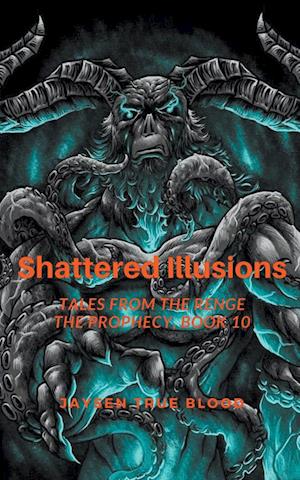 Shattered Illusions