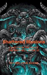 Shattered Illusions