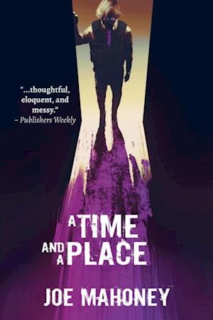 Time and a Place