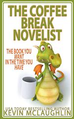 The Coffee Break Novelist