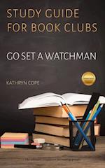 Study Guide for Book Clubs: Go Set a Watchman