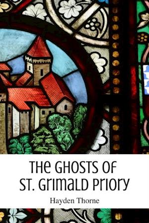 Ghosts of St. Grimald Priory