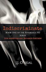 Indiscriminate: 5th Anniversary Revised Edition 