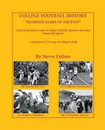 College Football "Glorious Games of the Past" 