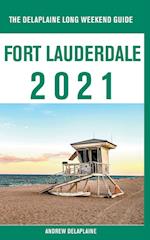 Fort Lauderdale - The Delaplaine 2021 Long Weekend Guide