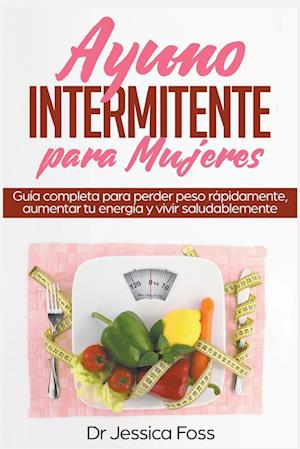 Ayuno Intermitente para Mujeres