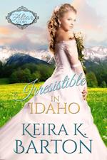 Irresistible in idaho