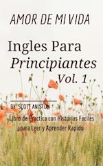 Ingles Para Principiantes: Amor de Mi Vida