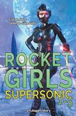 Rocket Girls Box Set: Supersonic Books 1-5 