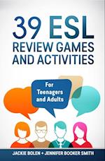 39 ESL Review Games and Activities: For Teenagers and Adults