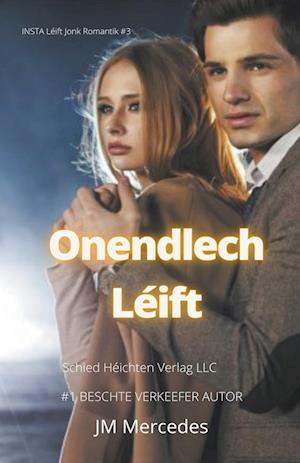 Onendlech Léift