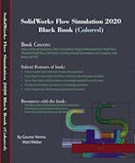 SolidWorks Flow Simulation 2020 Black Book