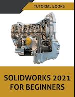 Solidworks 2021 For Beginners