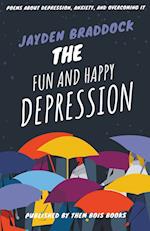 The Fun and Happy Depression