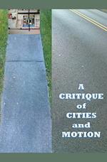 A Critique of Cities and Motion