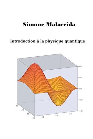 Introduction à la physique quantique