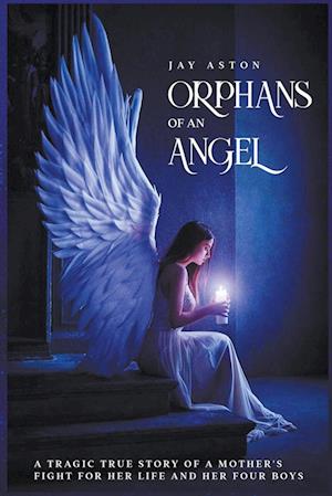 Orphans of an Angel