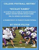 College Football History "Rivalry Games" 