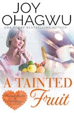 A Tainted Fruit - A Christian Suspense - Book 8