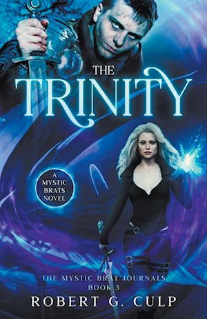 The Trinity: A Mystic Brats Novel