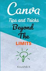Canva Tips and Tricks Beyond The Limits 