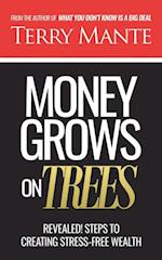 Money Grows On Trees