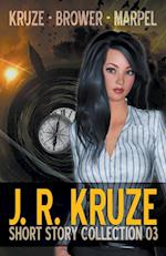 J. R. Kruze Short Story Collection 03