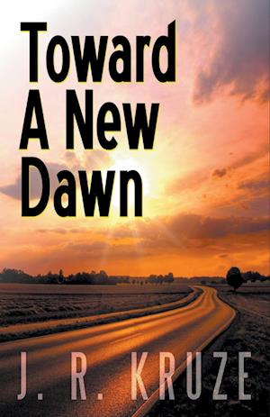 Toward a New Dawn