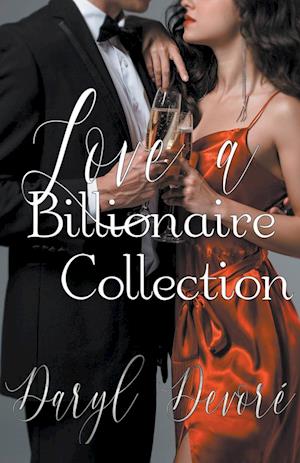 Love a Billionaire Collection