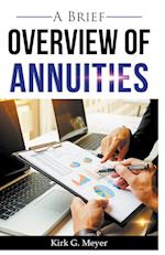 A Brief Overview of Annuities