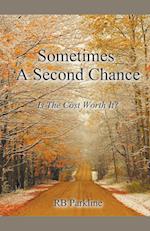 Sometimes A Second Chance 