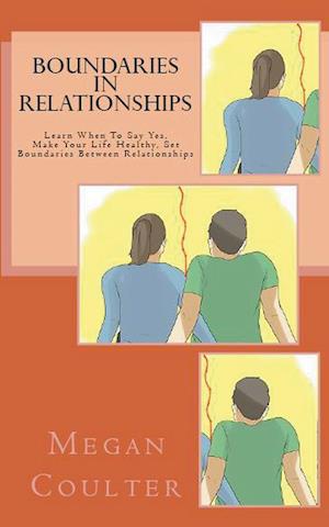 Boundaries In Relationships