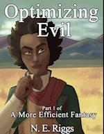 Optimizing Evil