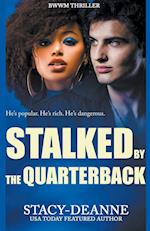 Stalked by the Quarterback