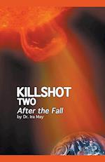 Killshot Two - After the Fall 