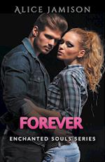 Enchanted Souls Series Forever Book 5